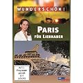 Wundersch�n! - Paris f�r Liebhaber