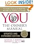 You: The Owner's Manual: An Insider's Guide to the Body That Will Make You Healthier and Younger