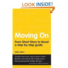 Moving On: From Short Story To Novel (Secrets to Success)