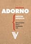 Minima Moralia: Reflections on Damaged Life (Radical Thinkers): Reflections on a Damaged Life