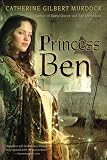 Princess Ben Catherine Murdock