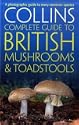 Collins Complete British Mushrooms and Toadstools