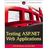 Testing ASP.NET Web Applications (Wrox Programmer to Programmer)
