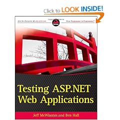 Testing ASP.NET Web Applications (Wrox Programmer to Programmer)