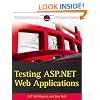 Testing ASP.NET Web Applications (Wrox Programmer to Programmer)