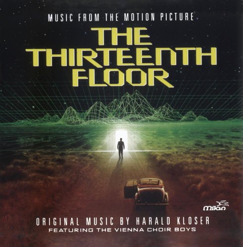 The Thirteenth Floor Harald Kloser