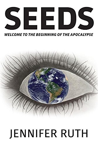 Seeds: Welcome to the Beginning of the Apocalypse