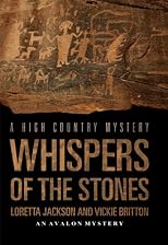 Whispers of the Stones (A High Country Mystery)