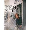 Le Paris de C�line