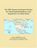 The 2007 Import and Export Market for Self-Propelled Bulldozers and Angledozers in United States