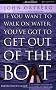 If You Want to Walk on Water, You've Got to Get Out of the Boat - Participants Guide only