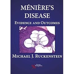 Meniere's Disease: Evidence and Outcomes by Michael J. Ruckenstein