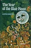 The year of the blue moon