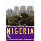 Nigeria: The Premier Guidebook For Business Globe Trotters (Ebiz Guides) by Pascal Belda, Melanie Hardiman, Stephanie Lagattu, and Jeff Moreau