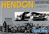 Hendon Aerodrome : a history