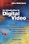 Introduction to Digital Video,