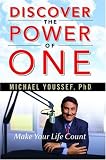 Discover the Power of One: Make Your Life Count