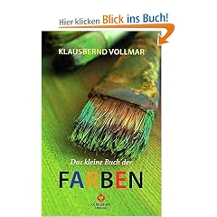 Das kleine Buch der Farben der Farben: Einf�hrung