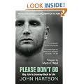 Please Don't Go: Big John's Journey Back to Life