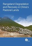 Rangeland Degradation and Recovery in China's Pastoral Lands (Cabi)