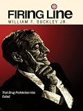 A Firing Line Debate: Resolved: That Drug Prohibition Has Failed