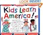 Kids Learn America!: Bringing Geography to Life With People, Places & History (Williamson Kids Can!)