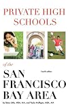 Private High Schools of the San Francisco Bay Area (4th Edition)