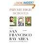 Private High Schools of the San Francisco Bay Area (4th Edition)