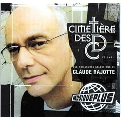 Claude Rajotte presents Cimeti�re des CD by Brassy, Ladytron, Goldfrapp, The Dears, and Rancid (Audio CD)
