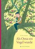 Produkt-Bild: Als Oma ein Vogel wurde