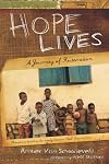 Hope Lives: A Journey of Restoration