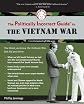 The Politically Incorrect Guide to the Vietnam War