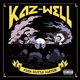Fish Outta Water [Explicit]