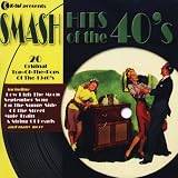Review Various Artists  / Smash Hits of the 1940's