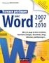 Travaux pratiques avec Word 2007 et 2010 - Mise en page et mise en forme, insertion d'images: Mise en page et mise en forme, insertion d'images, documents longs, tableaux, macros, publipos