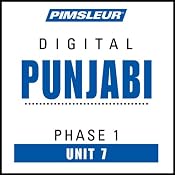 Punjabi Phase 1, Unit 07: Learn to Speak and Understand Punjabi with Pimsleur Language Programs | [Pimsleur]