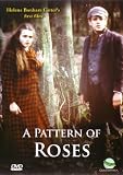 A Pattern of Roses [DVD]