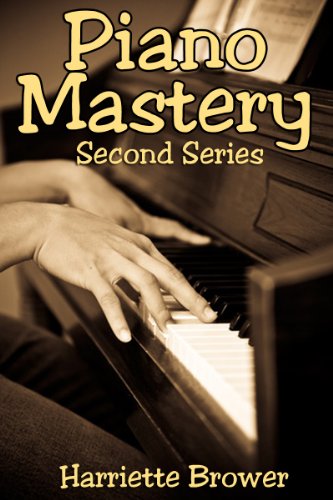 Piano Mastery, Second Series : Talks with Master Pianists and Teachers (illustrated)