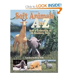 Soft Animals A to Z: Sew a Collection of 26 Realistic Toys