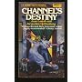 Channel's Destiny