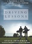 Driving Lessons: A Father, A Son, and...