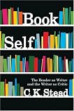 Book Self: The Reader as Writer and the Writer as Critic