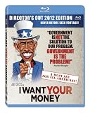 I Want Your Money [Blu-ray]