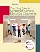 Teaching Students with Special Needs in General Education Classrooms (8th Edition) (MyEducationLab Series)