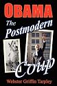 Obama - The Postmodern Coup