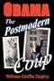 Obama - The Postmodern Coup