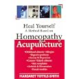 Heal Yourself: A Method Base on Homeopathy Acupuncture by  Margaret Tottle-smith