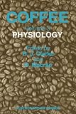 Coffee: Physiology v. 3