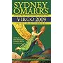 Sydney Omarr's Day-By-Day Astrological Guide for the Year 2009: Virgo (Sydney Omarr's Day By Day Astrological Guide for Virgo)