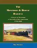 The Montrose & Bervie Railway : a study of transport in South-East Kincardineshire, 1770-1966